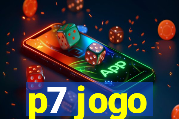 p7 jogo